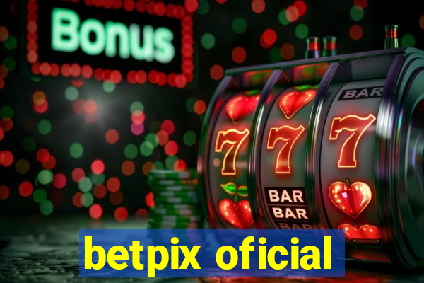 betpix oficial